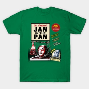 Jan in the Pan T-Shirt